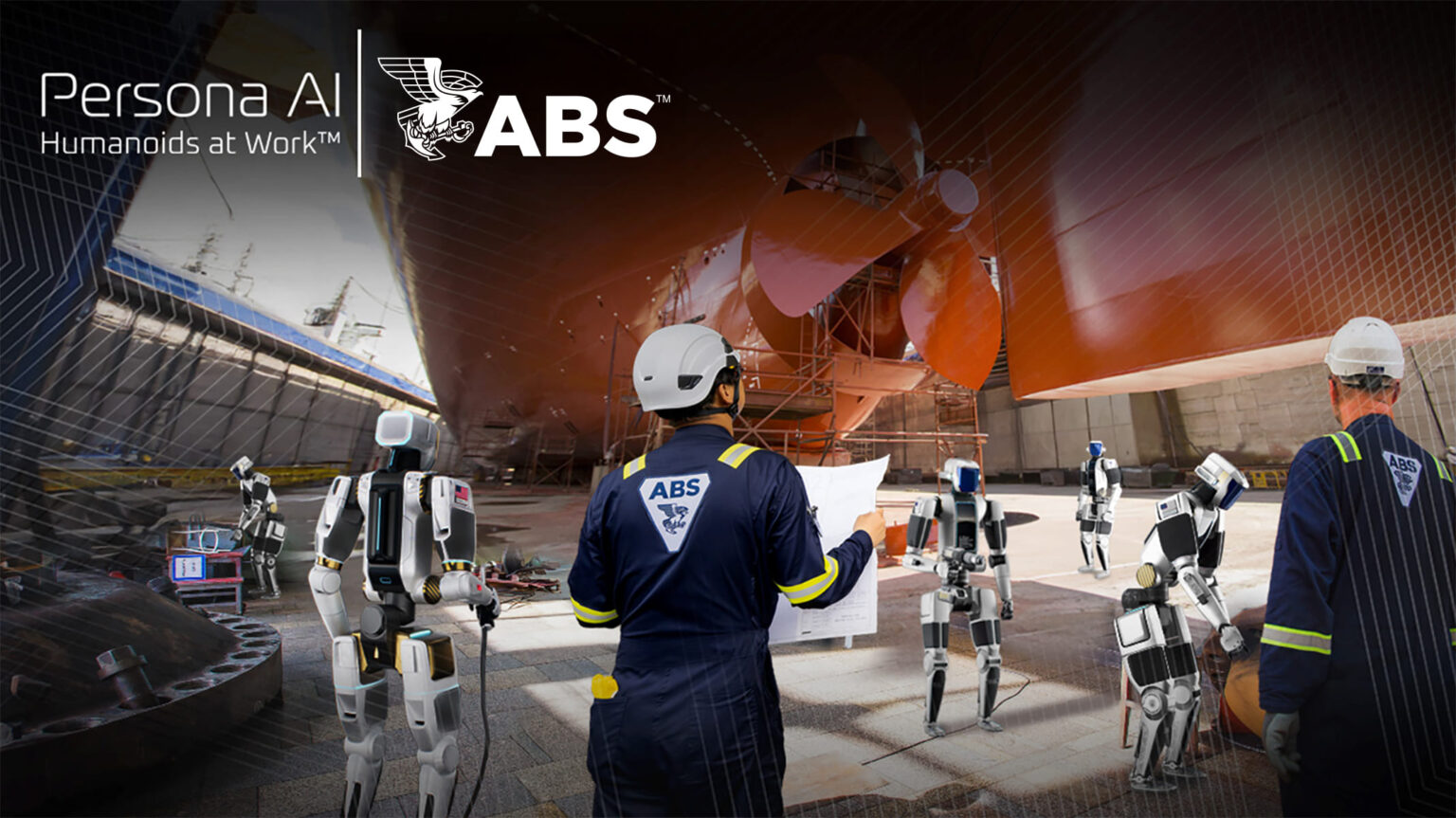 ABS and Persona AI Partner to Bring Humanoid Robotics to Shipyards ...