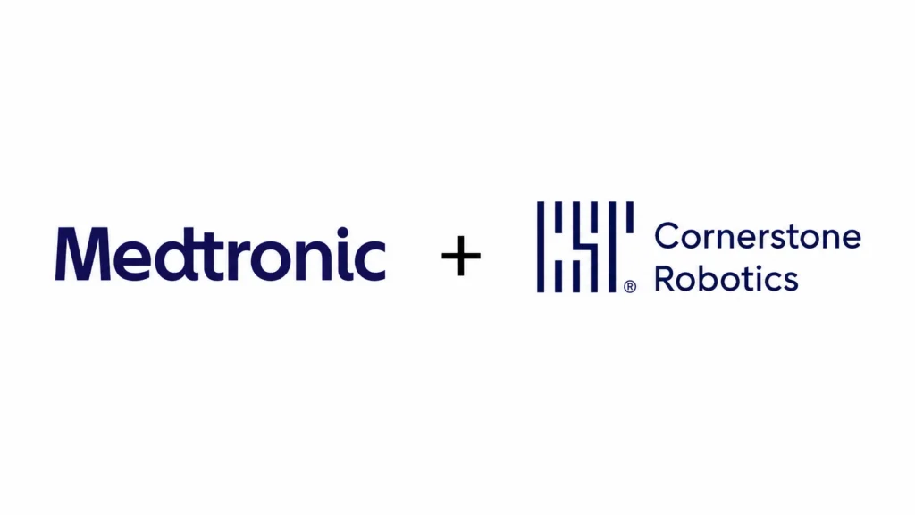 Medtronic Announces $700M Investment and Partnership with Cornerstone Robotics for Surgical Robotics Distribution