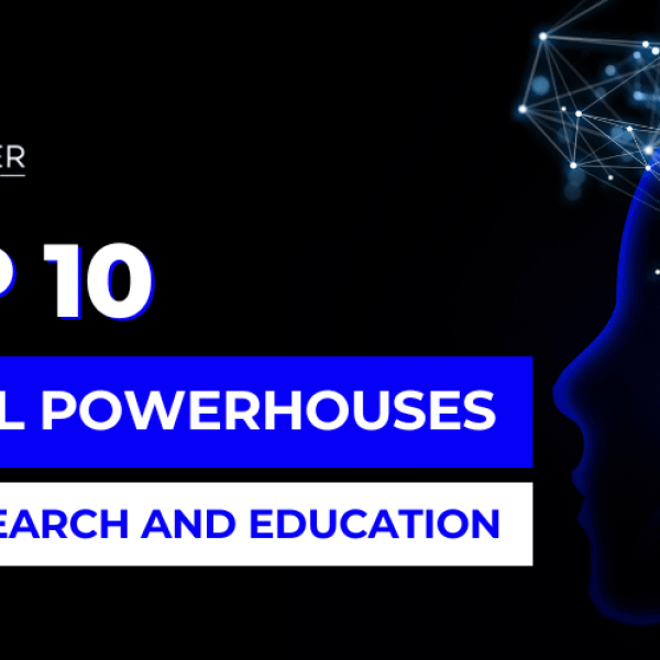 Top 10 Global Powerhouses in AI Research and Education